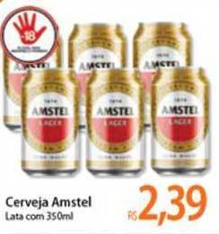 Atacadão Cerveja Amstel 350ml oferta