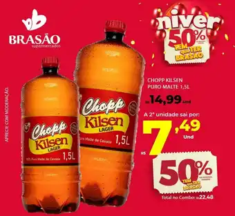 Brasão Supermercados Chopp kilsen puro malte 50% de desconto segunda unidade oferta
