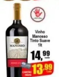 Higa's Supermercado Vinho Manosso Tinto Suave 1L oferta