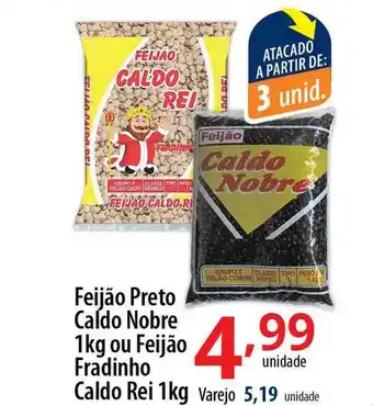 Akki Atacadista Feijão preto caldo nobre ou feijão fradinho caldo rei oferta