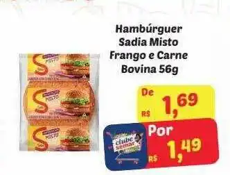 Semar Supermercado Hambúrguer sadia misto frango e carne bovina oferta