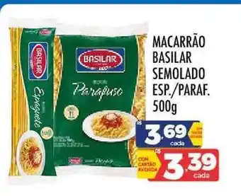 Macarrão basilar semolado esp.-paraf.