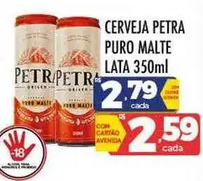 Supermercados Avenida Cerveja petra puro malte lata oferta