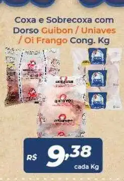 Atakarejo Coxa e sobrecoxa com dorso guibon uniaves oi frango cong kg oferta