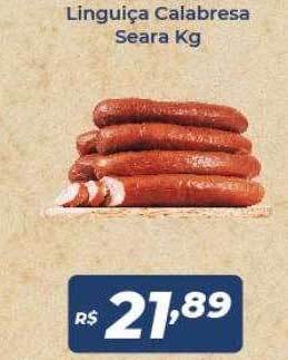 Atakarejo Linguiça calabresa seara kg oferta