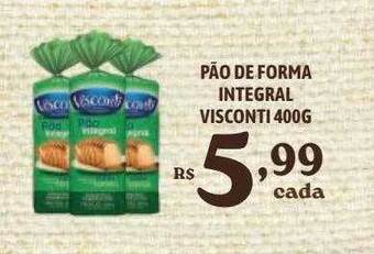 Bahamas Supermercados Pão de forma integral visconti oferta