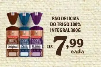 Bahamas Supermercados Pão delícias do trigo 100% integral oferta