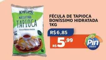 Pinheiro Supermercado Fécula de tapioca boníssimo hidratada oferta