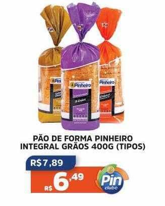 Pinheiro Supermercado Pão de forma pinheiro integral grãos tipos oferta