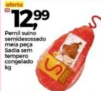 Frangolândia Pernil Suino Semidesossado peca Sadia Sem tempero congelado 1kg oferta
