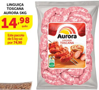 Roldão Linguica Toscana Aurora 5kg oferta