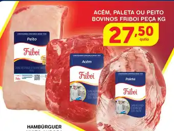 Roldão Acem, Paleta ou Peito Bovinos Friboi peca 1kg oferta