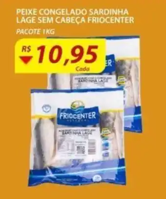 Assaí Atacadista Peixe congelado Sardinha Lage sem Cabeca Friocenter 1kg oferta
