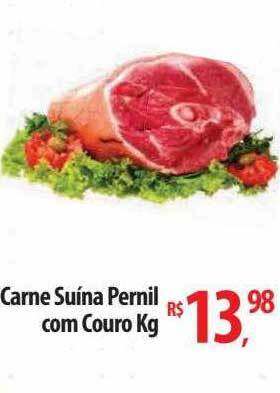 Abevê Supermercados Carne suína pernil com couro kg oferta