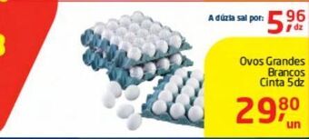 Tenda Atacado Ovos grandes brancos cinta 5dz oferta