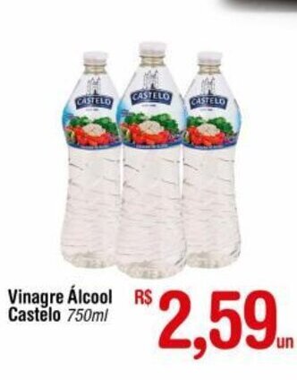Fort Atacadista Vinagre Alcool Castelo 750ml oferta