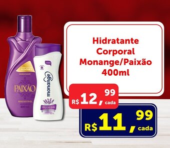 Rossi Supermercado Hidratante Corporal Monange/ Paixao 400ml oferta