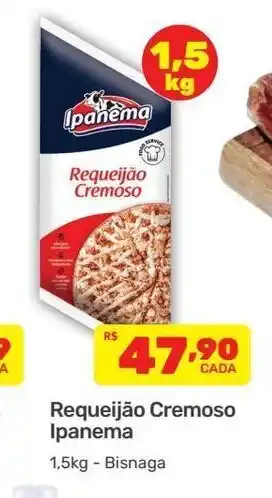 Supermercados Condor Requeijao Cremoso Ipanema 1.5kg oferta