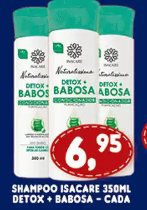 Shampoo Isacare 350ml Detox + Babosa cada