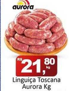 Rede Krill Linguiça toscana aurora kg oferta