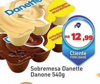 Tonin Superatacado Sobremesa danette danone 540g oferta