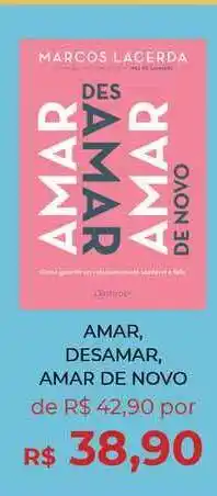 Livraria Leitura Amar Desamar Amar De Novo oferta