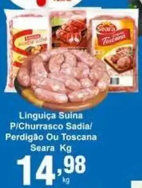 Rossi Supermercado Linguica Suina P/ Churrasco Sadia/ Perdigao ou Toscana Seara 1kg oferta