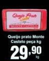 Rossi Supermercado Queijo Prato Monte Castelo peca 1kg oferta