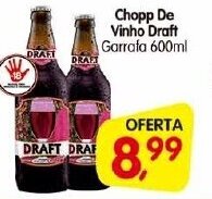 Cercadão Chopp de Vinho Draft garrafa 600ml oferta