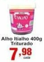 Rossi Supermercado Alho Itialho 400g Triturado oferta
