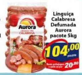 Vencedor Atacadista Linguica Calabresa Defumada Aurora pacote 5kg oferta