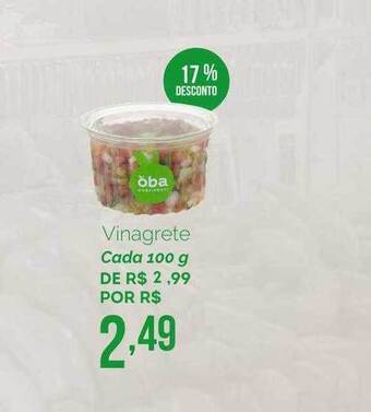 Oba Hortifruti Vinagrete 17% desconto oferta