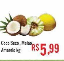 Mart Minas Coco seco melao amarelo oferta