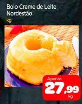 Nordestão Bolo creme de leite nordestão kg oferta