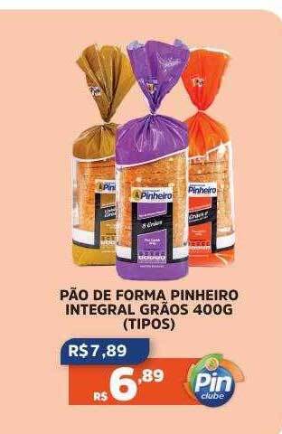 Pinheiro Supermercado Pão de forma pinheiro integral grãos tipos oferta
