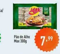 Supermercados Pague Menos Pão de alho max oferta