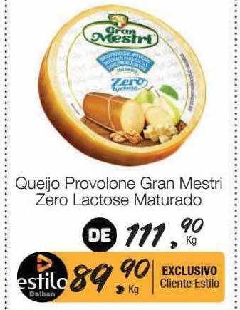 Supermercado Dalben Queijo provolone gran mestri zero lactose maturado oferta