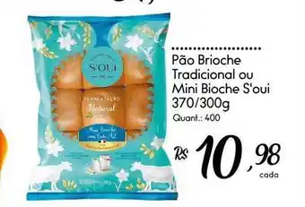 Giassi Supermercados Pão brioche tradicional ou mini bioche s'oui oferta