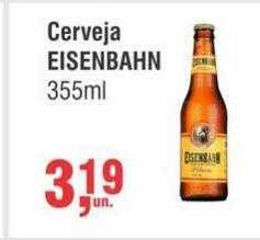Higa Atacado Cerveja eisenbahn 355ml oferta