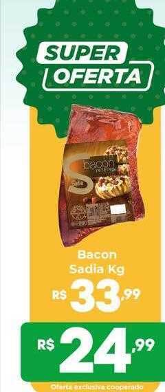 Coocerqui Bacon sadia kg oferta