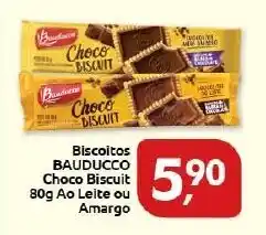 Supermercados Nori Biscoitos Bauducco Choco Biscuit 80g ao leite ou Meio amargo oferta