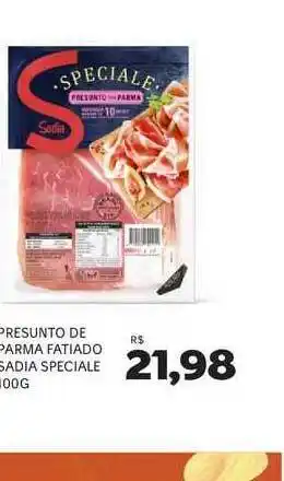 Supermercados Real Presunto De Parma Fatiado Sadia Speciale oferta