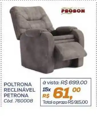 Poltrona Reclinável Petron Probon