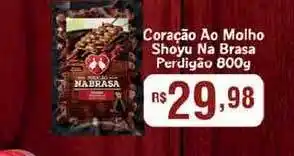Supermercados Mundial Coração Molho Shoyu Na Brasa Perdigão 800g oferta