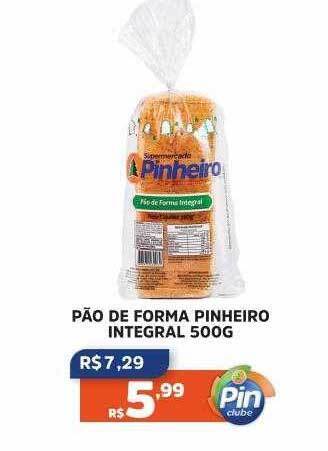 Pinheiro Supermercado Pão de forma pinheiro integral oferta