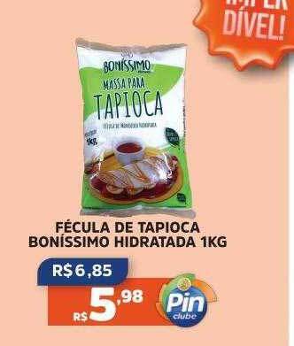 Pinheiro Supermercado Fécula de tapioca boníssimo hidratada oferta