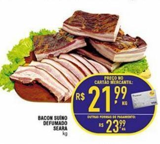 Mercantil Rodrigues Bacon suíno defumado seara kg oferta