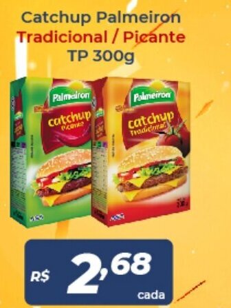 Catchup Palmeiron Tradicional / Picante tp 300g