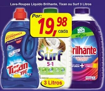 Lava roupas Liquido Brilhante, Tixan ou Surf 3L