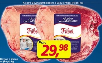 Supermercados Guanabara Alcatra Bovina Embalagem a vacuo Friboi (peca) 1kg oferta